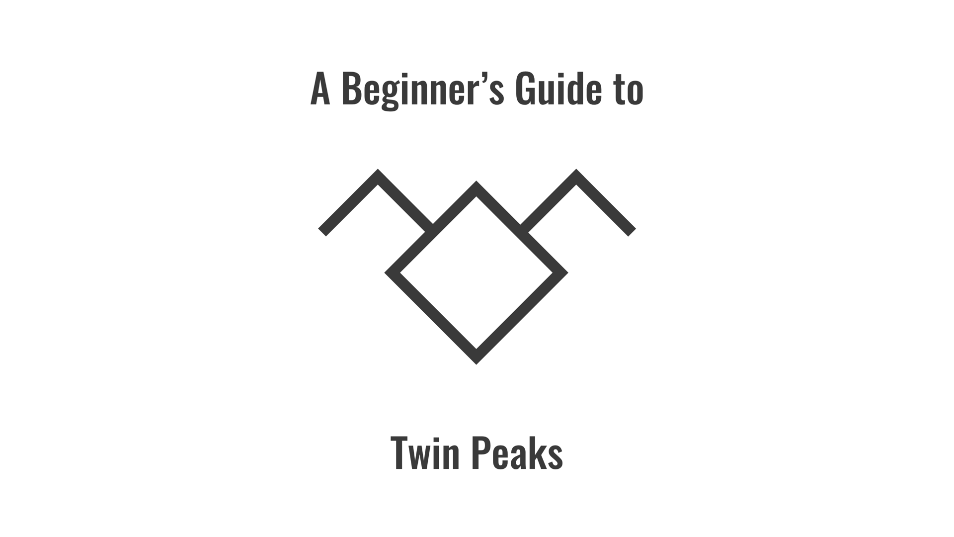 Twin Peaks Beginner’s Guide with Owl Logo
